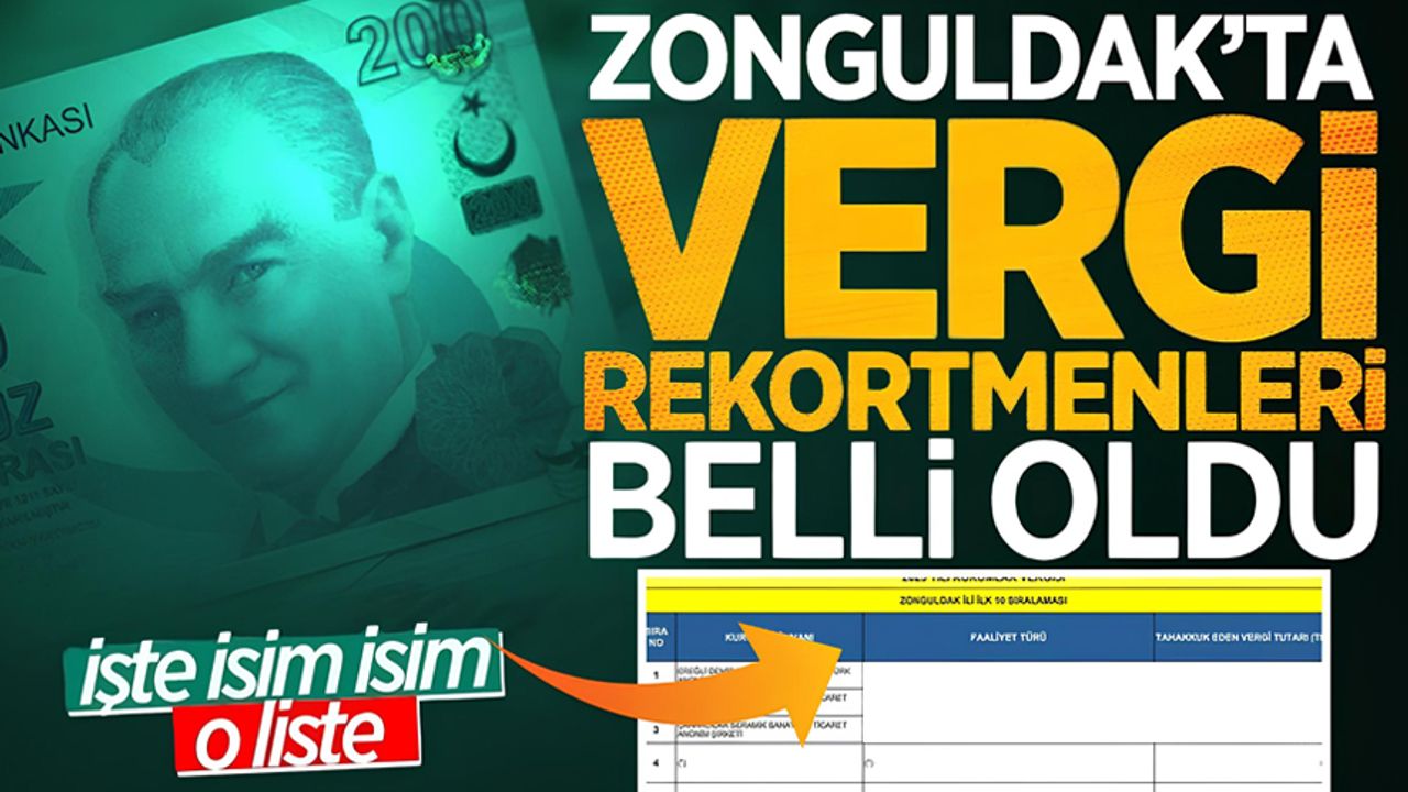 Zonguldak'taki vergi rekortmenleri belli oldu! İşte isimleri gözükmeyen o liste...