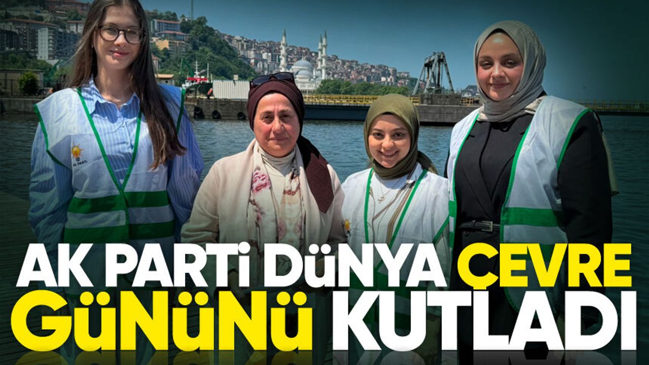 AK Parti Zonguldak, Dünya Çevre gününü kutladı