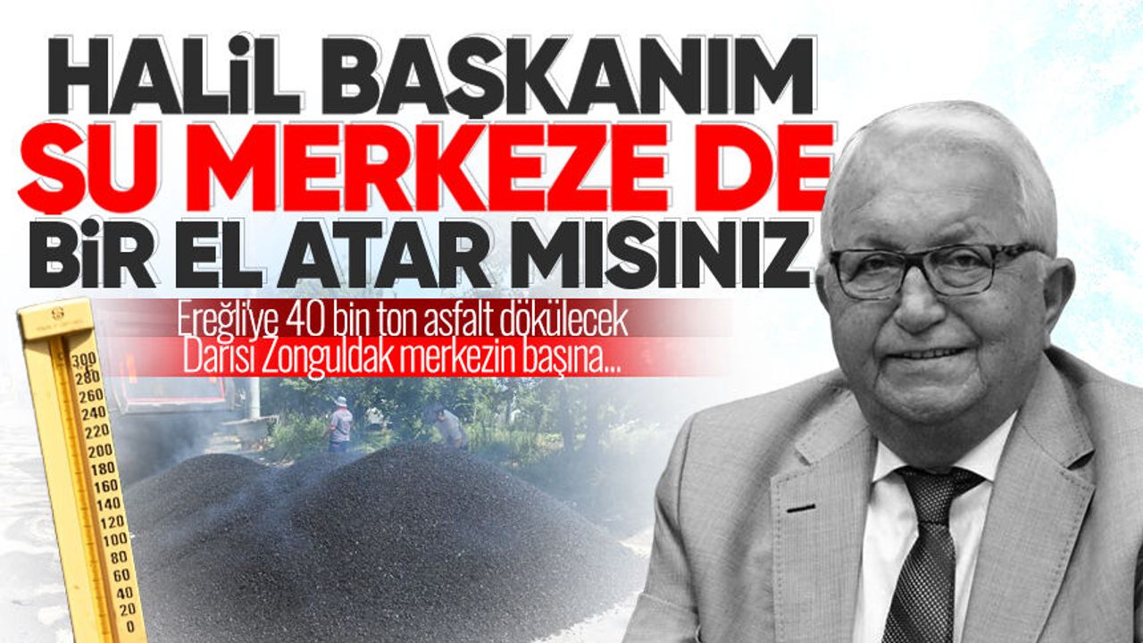 Ereğli'ye 40 bin ton asfalt dökülecek: Darısı Zonguldak merk