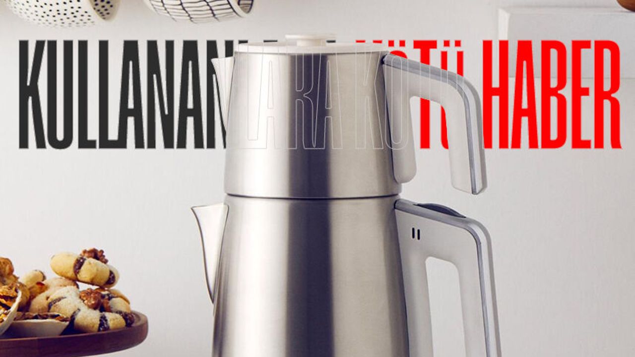Mutfağında kettle kullananlara kötü haber