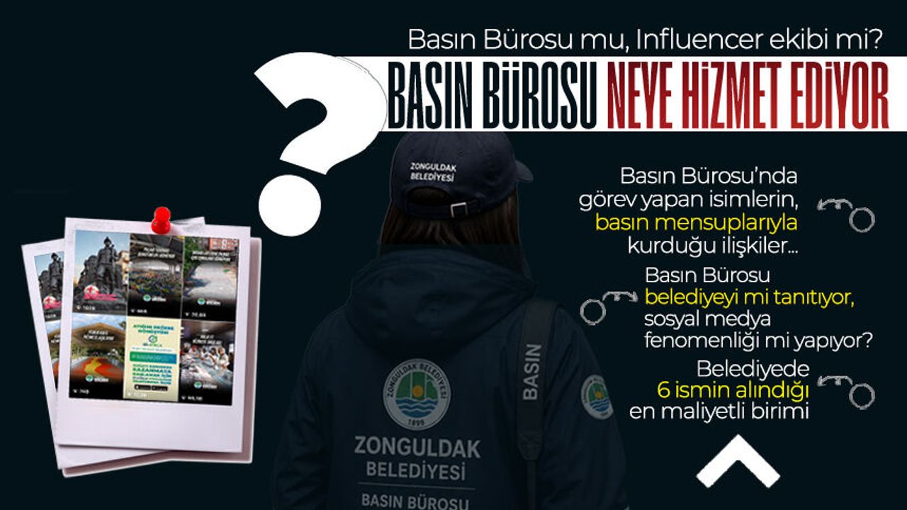 Zonguldak Belediyesi ‘Basın Bürosu’ neye hizmet ediyor?