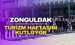 Zonguldak Turizm Haftası’nı kutluyor