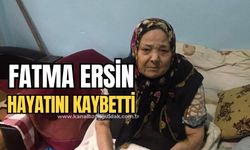 Fatma Ersin hayatını kaybetti