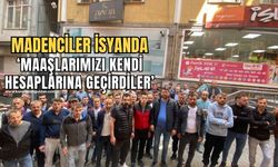 Zonguldak’lı madenciler maaşlarını alamadıkları için toplandılar!