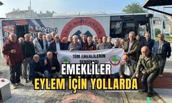 Emekliler eylem için yollarda