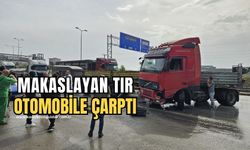 Yağmur sonrası kayganlaşan yolda makaslayan tır otomobile çarptı: 1 yaralı