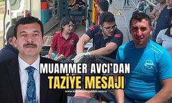 Muammer Avcı'dan taziye mesajı