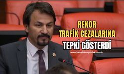 Milletvekili Ertuğrul’dan rekor trafik cezalarına tepki