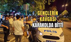 Gençler arasındaki kavga karakolda son buldu