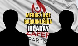 Zafer Partisi Merkez İlçe Başkanlığı seçiminde 2 aday yer alacak!