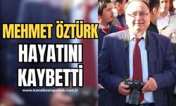 Gazeteci Mehmet Öztürk hayatını kaybetti