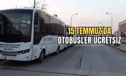 15 Temmuz'da Halk Otobüsleri ücretsiz