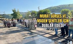 Gürses ve maden şehitleri için dualar edildi