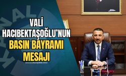 Vali Hacıbektaşoğlu 24 Temmuz Basın Bayramı mesajı yayımladı