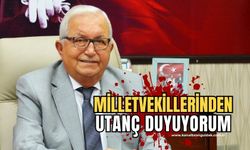 Halil Posbıyık milletvekillerine sert çıktı: ''Utanç duyuyorum''