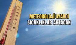 Hava sıcaklıkları artacak! Meteoroloji uyardı