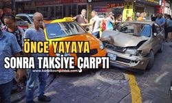 Freni patladı! Önce yayaya sonra taksiye çarptı