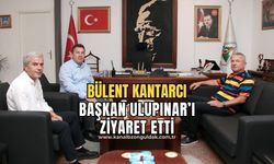 Bülent Kantarcı'dan Özcan Ulupınar'a ziyaret