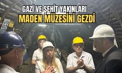 Gazi ve Şehit yakınları maden müzesini gezdi