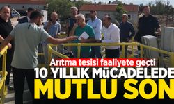 10 yıllık mücadelede mutlu son: Arıtma tesisi faaliyete geçti