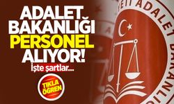 Adalet Bakanlığı personel alıyor! İşte şartlar...