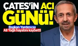 ÇATES'in acı günü! Başkan Yardımcısı Ali Yağlı hayatını kaybetti