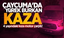 Çaycuma'da yürek burkan kaza: 4 yaşındaki kıza motor çarptı!