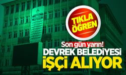 Devrek Belediyesi işçi alacak: İşte detaylar!