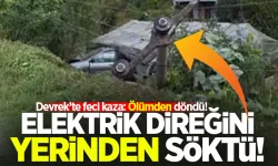 Devrek’te feci kaza: Elektrik direğini yerinden söktü!