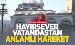 Hayırsever vatandaşın yaptığı cemaati şok etti