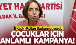 İl Kadın Kolları Başkanı duyurdu: Çocuklar için anlamlı kampanya!