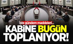 Kabine bugün toplanıyor! İşte gündem maddeleri...