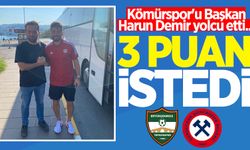 Kömürspor'u Başkan Harun Demir yolcu etti... 3 puan istedi!