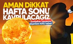 Meteoroloji uyardı: Sonbahar havasına alışanlara kötü haber!