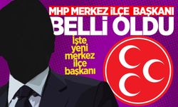 MHP Merkez İlçe Başkanı belli oldu! İşte o isim...