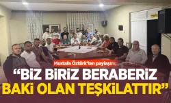 Mustafa Öztürk birlik beraberlik mesajı verdi