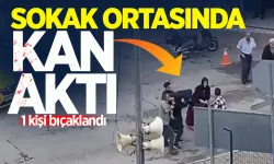 Sokak ortasında bıçaklı kavga: 1 kişi yaralandı!