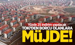 TOKİ'den borcu olanlara yüzde 25 indirim müjdesi