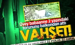 Üvey babaanne dehşeti: 2 yaşındaki torununu balkondan attı