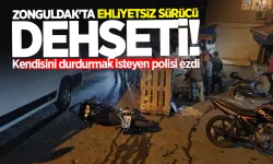 Zonguldak'ta ehliyetsiz sürücü dehşeti: Kendisini durdurmak isteyen polisi ezdi!