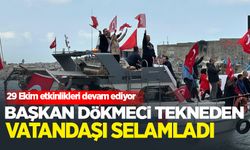 Başkan Dökmeci tekneden vatandaşı selamladı