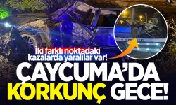 Çaycuma'da korkunç gece: Peş peşe gelen kazalarda yaralılar var!