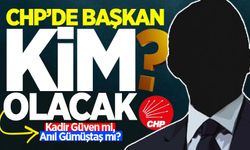 CHP'de başkan kim olacak! Kadir Güven mi, Anıl Gümüştaş mı?