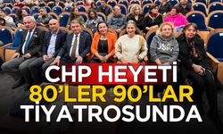 CHP heyeti tiyatroda