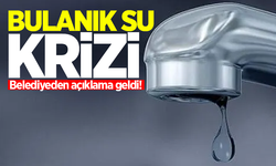 Değirmenağzı'nda bulanuk su krizi: Belediyeden açıklama geldi!