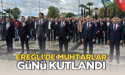 19 Ekim Muhtarlar Günü Ereğli’de Coşkuyla Kutlandı