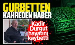 Gurbetten Zonguldak'a acı haber! Kadir Durgut hayatını kaybetti