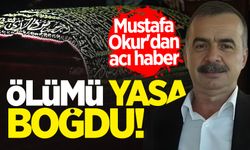 Mustafa Okur'dan acı haber: Ölümü yasa boğdu!