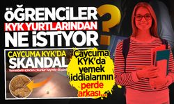 Öğrenciler KYK yurtlarından ne istiyor? Çaycuma KYK'da yemek iddialarının perde arkası...