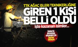 TTK Ağaç işleri teknikerini kazanan 1 isim belli oldu